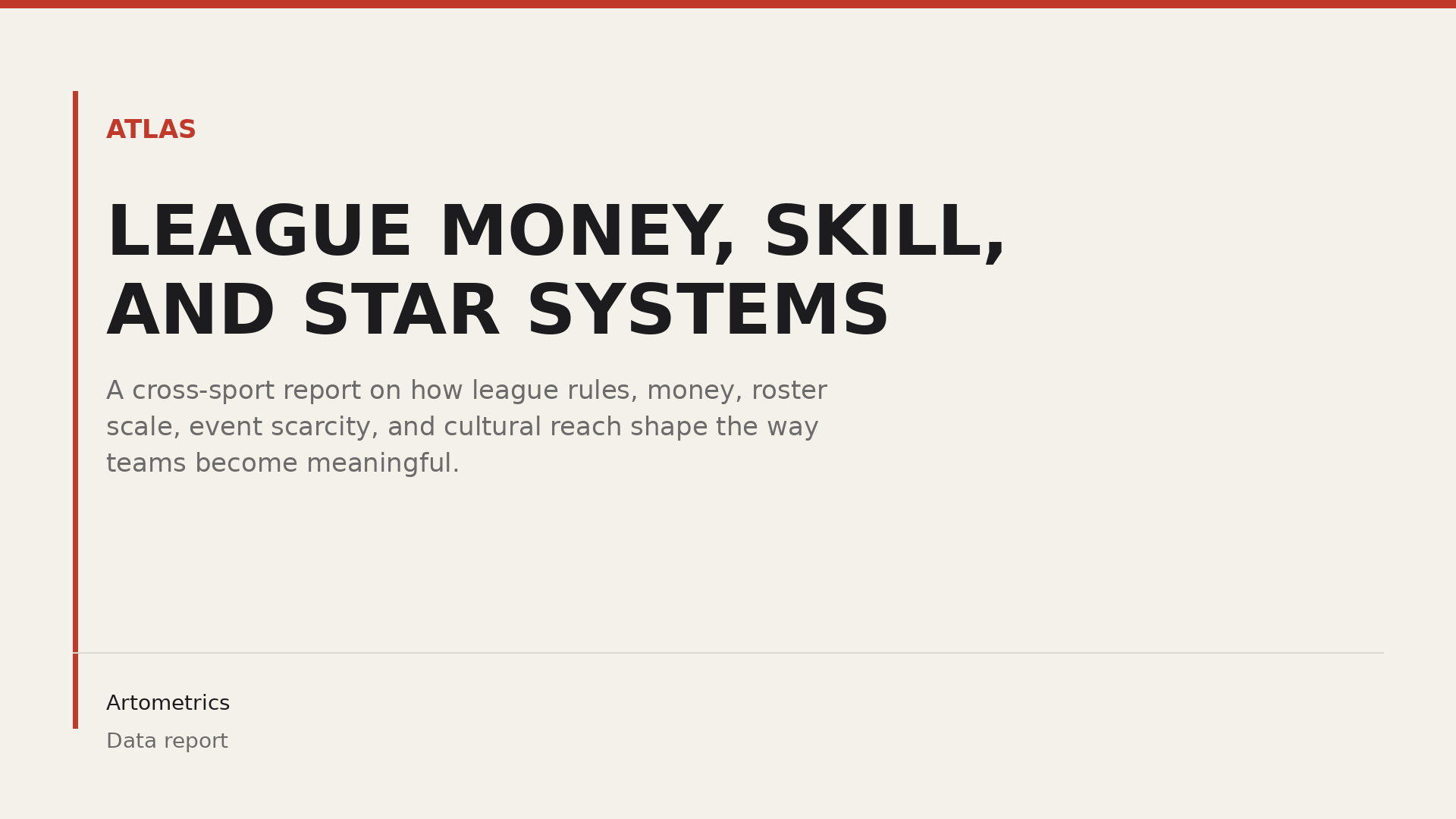 LEAGUE MONEY, SKILL, AND STAR SYSTEMS