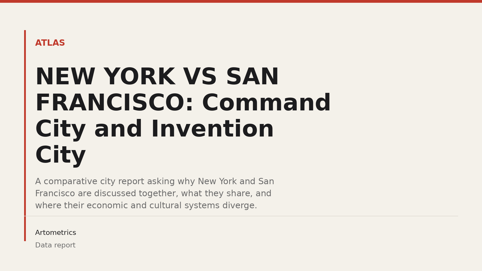 NEW YORK VS SAN FRANCISCO: Command City and Invention City