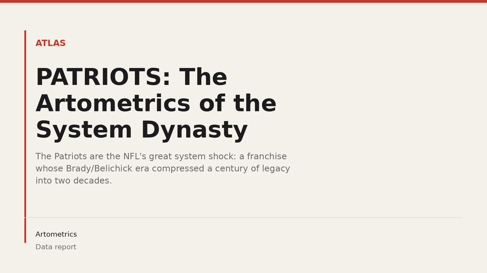 PATRIOTS: The Artometrics of the System Dynasty