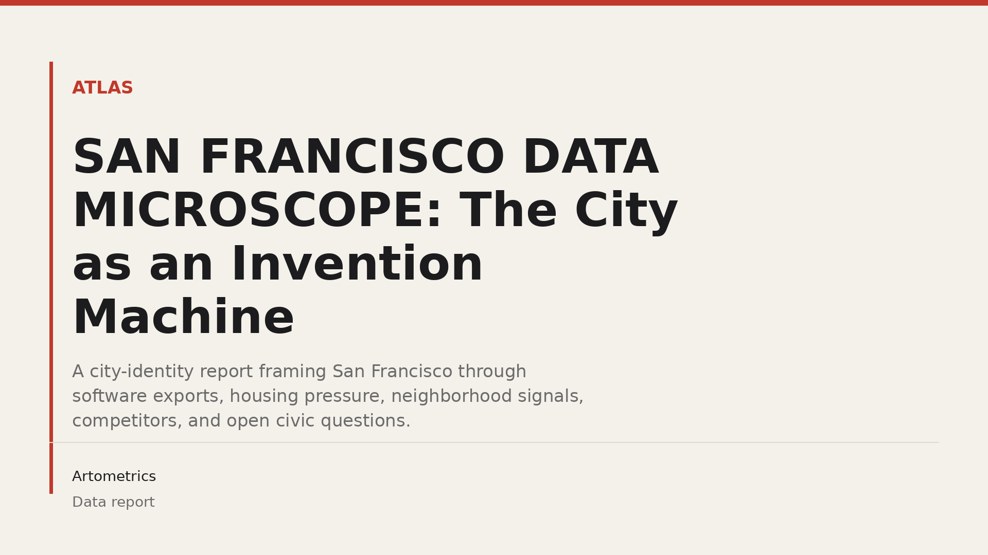 SAN FRANCISCO DATA MICROSCOPE: The City as an Invention Machine